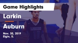 Larkin  vs Auburn  Game Highlights - Nov. 30, 2019