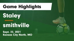 Staley  vs smithville Game Highlights - Sept. 22, 2021