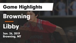 Browning  vs Libby  Game Highlights - Jan. 26, 2019
