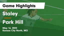 Staley  vs Park Hill  Game Highlights - May 16, 2022