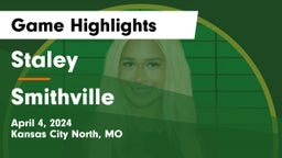 Staley  vs Smithville  Game Highlights - April 4, 2024