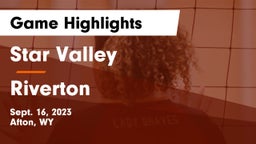 Star Valley  vs Riverton  Game Highlights - Sept. 16, 2023