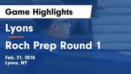 Lyons  vs Roch Prep Round 1 Game Highlights - Feb. 21, 2018