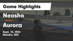 Neosho  vs Aurora  Game Highlights - Sept. 15, 2022