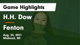 H.H. Dow  vs Fenton  Game Highlights - Aug. 24, 2021