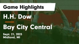 H.H. Dow  vs Bay City Central Game Highlights - Sept. 21, 2023