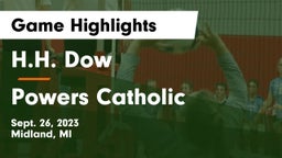 H.H. Dow  vs Powers Catholic  Game Highlights - Sept. 26, 2023