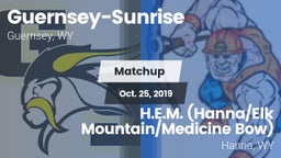 Matchup: Guernsey-Sunrise vs. H.E.M. (Hanna/Elk Mountain/Medicine Bow) 2019