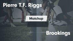 Matchup: Pierre T.F Riggs vs. Brookings  2016