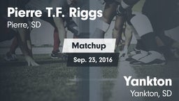 Matchup: Pierre T.F Riggs vs. Yankton  2016