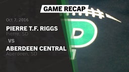 Recap: Pierre T.F. Riggs  vs. Aberdeen Central  2016