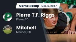 Recap: Pierre T.F. Riggs  vs. Mitchell  2017