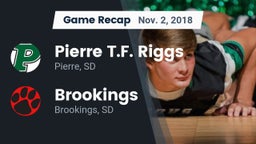 Recap: Pierre T.F. Riggs  vs. Brookings  2018