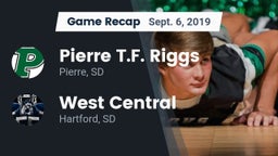 Recap: Pierre T.F. Riggs  vs. West Central  2019
