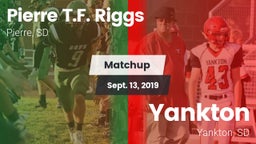 Matchup: Pierre T.F Riggs vs. Yankton  2019