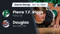 Recap: Pierre T.F. Riggs  vs. Douglas  2020
