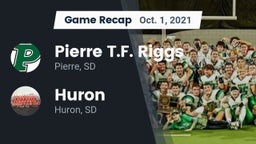 Recap: Pierre T.F. Riggs  vs. Huron  2021