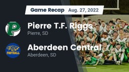 Recap: Pierre T.F. Riggs  vs. Aberdeen Central  2022