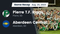 Recap: Pierre T.F. Riggs  vs. Aberdeen Central  2023