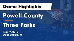 Powell County  vs Three Forks  Game Highlights - Feb. 9, 2018