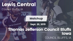 Matchup: Lewis Central High vs. Thomas Jefferson  Council Bluffs Iowa 2019