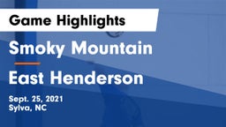 Smoky Mountain  vs East Henderson  Game Highlights - Sept. 25, 2021