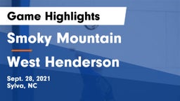Smoky Mountain  vs West Henderson  Game Highlights - Sept. 28, 2021