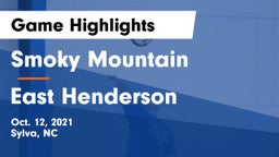 Smoky Mountain  vs East Henderson  Game Highlights - Oct. 12, 2021