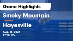 Smoky Mountain  vs Hayesville Game Highlights - Aug. 16, 2022