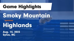 Smoky Mountain  vs Highlands  Game Highlights - Aug. 14, 2023