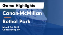 Canon-McMillan  vs Bethel Park  Game Highlights - March 26, 2019