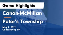 Canon-McMillan  vs Peter's Township  Game Highlights - May 7, 2019