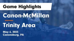 Canon-McMillan  vs Trinity Area  Game Highlights - May 6, 2023