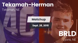 Matchup: Tekamah-Herman High vs. BRLD 2018