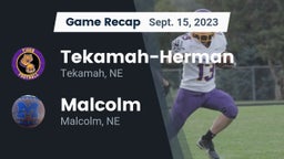 Recap: Tekamah-Herman  vs. Malcolm  2023