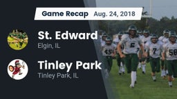 Recap: St. Edward  vs. Tinley Park  2018