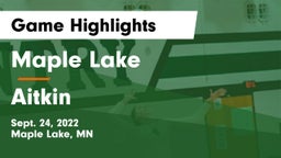 Maple Lake  vs Aitkin  Game Highlights - Sept. 24, 2022