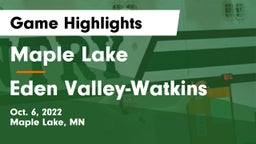 Maple Lake  vs Eden Valley-Watkins  Game Highlights - Oct. 6, 2022