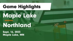 Maple Lake  vs Northland Game Highlights - Sept. 16, 2023