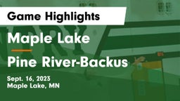 Maple Lake  vs Pine River-Backus  Game Highlights - Sept. 16, 2023