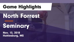 North Forrest  vs Seminary Game Highlights - Nov. 13, 2018