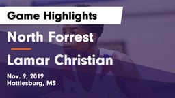 North Forrest  vs Lamar Christian  Game Highlights - Nov. 9, 2019