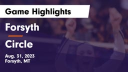 Forsyth  vs Circle  Game Highlights - Aug. 31, 2023