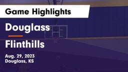 Douglass  vs Flinthills  Game Highlights - Aug. 29, 2023