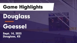 Douglass  vs Goessel Game Highlights - Sept. 14, 2023