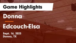 Donna  vs Edcouch-Elsa  Game Highlights - Sept. 16, 2023