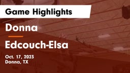 Donna  vs Edcouch-Elsa  Game Highlights - Oct. 17, 2023