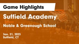 Suffield Academy vs Noble & Greenough School Game Highlights - Jan. 21, 2023
