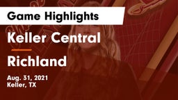 Keller Central  vs Richland  Game Highlights - Aug. 31, 2021