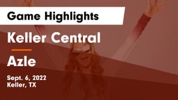 Keller Central  vs Azle  Game Highlights - Sept. 6, 2022